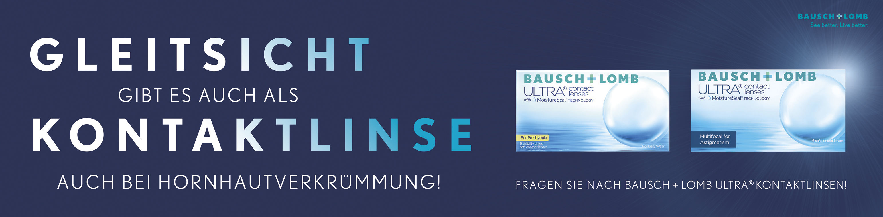 Gleitsicht gibt es auch als Kontaktlinse bei Hornhautverkrümmung - Bausch + Lomb Ultra Kontaktlinsen