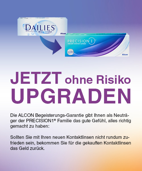 Jetzt ohne Risiko von der Focus Dailies auf die Precsion1 ugpraden