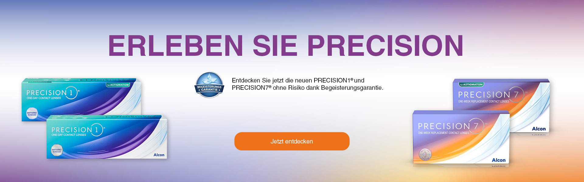 Erleben Sie Precision. Entdecken Sie jetzt die neuen PRECISION1&reg; und  PRECISION7&reg; ohne Risiko dank Begeisterungsgarantie.